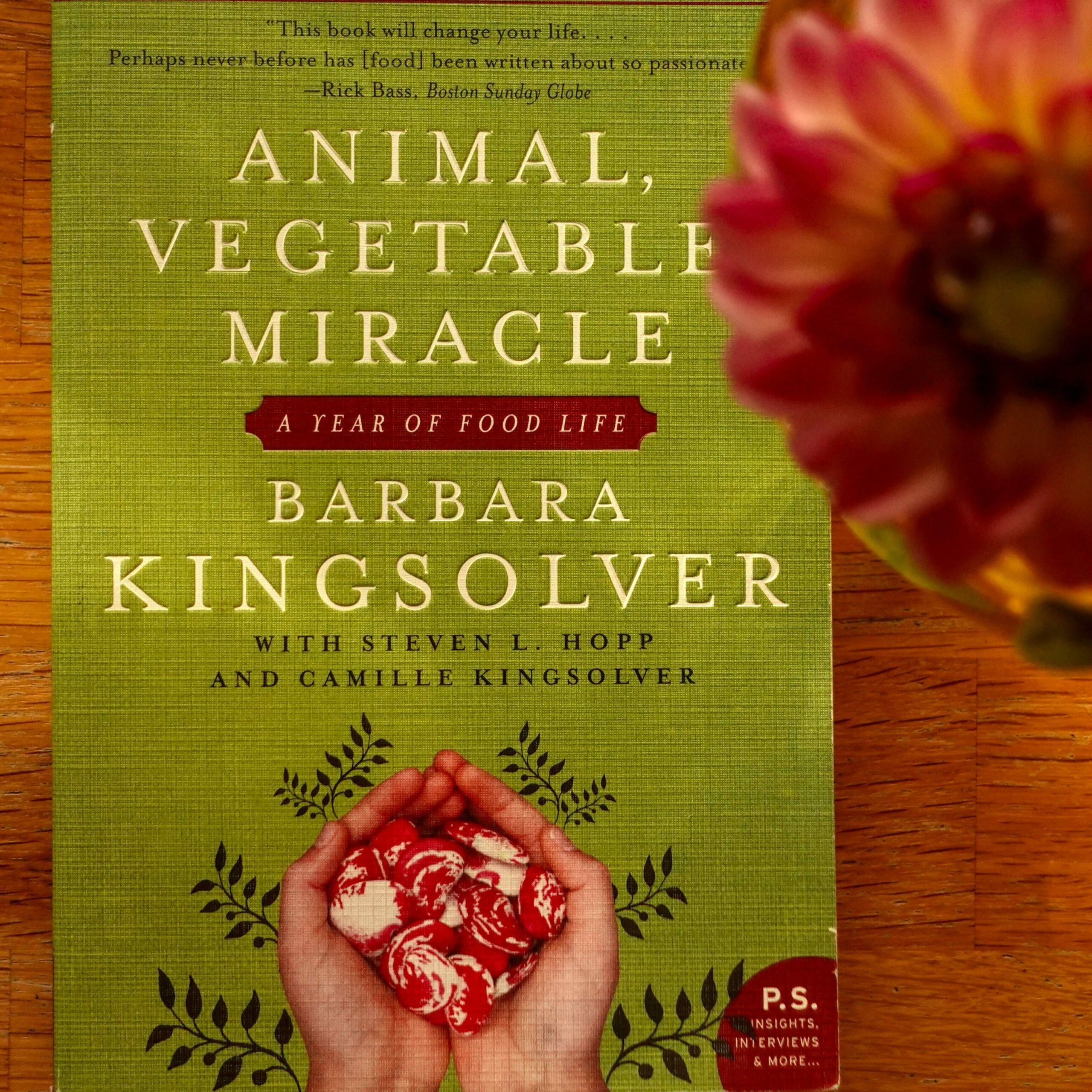 Book Animal Vegetable Miracle by Barbara Kingsolver