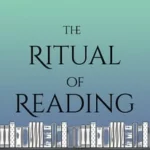 The Ritual of Reading